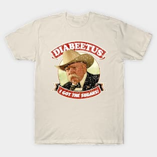 Diabeetus - I get The Sugars! T-Shirt